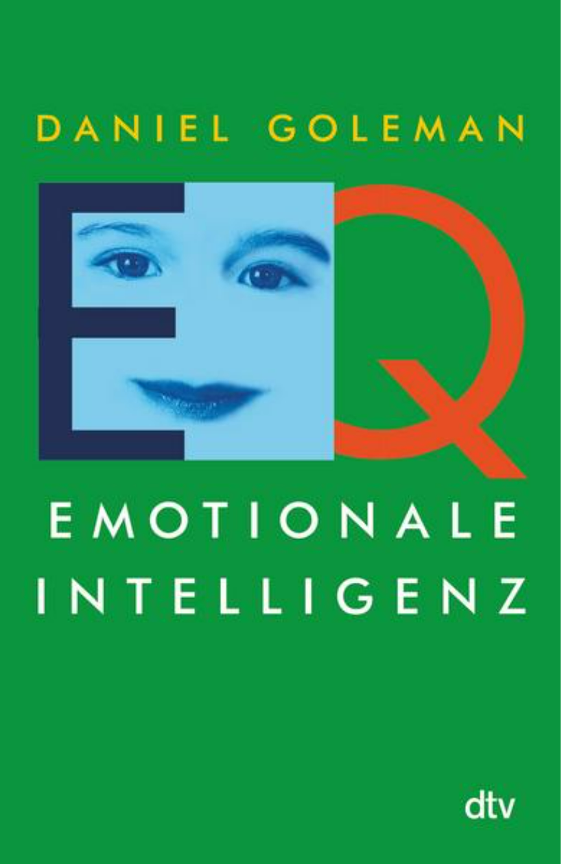 Daniel Goleman: Emotionale Intelligenz
