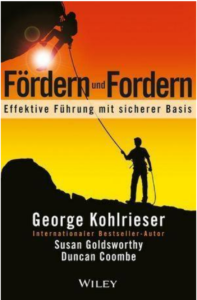 George Kohlrieser: Fördern und Fordern